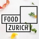 FOOD ZURICH - mehr als ein Festival ...